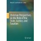 Christian Perspectives on the Role of the State, Justice, and Taxation
