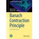 Banach Contraction Principle: A Centurial Journey