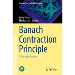 Banach Contraction Principle: A Centurial Journey