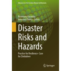 Disaster Risks and Hazards: Practice for Resilience- Case for Zimbabwe