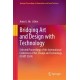 Bridging Art and Design with Technology: Selected Proceedings of the International Conference of Art, Design & Technology (ICADT 2024)