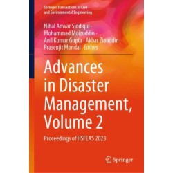 Advances in Disaster Management, Volume 2: Proceedings of HSFEAS 2023