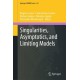 Singularities, Asymptotics, and Limiting Models