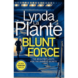 Blunt Force: The Sunday Times bestselling crime thriller