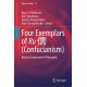 Four Exemplars of Ru ? (Confucianism): Beyond Comparative Philosophy