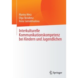 Interkulturelle Kommunikationskompetenz bei Kindern und Jugendlichen