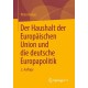 Der Haushalt der Europaischen Union und die deutsche Europapolitik