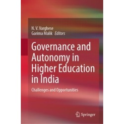 Governance and Autonomy in Higher Education in India: Challenges and Opportunities