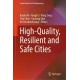 High-Quality, Resilient and Safe Cities