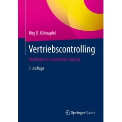 Vertriebscontrolling: Methoden im praktischen Einsatz