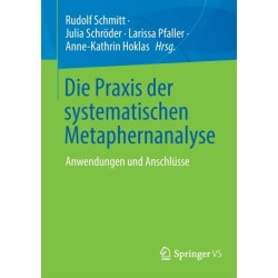 Die Praxis der systematischen Metaphernanalyse: Anwendungen und Anschlusse