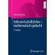 Volkswirtschaftslehre – mathematisch gedacht