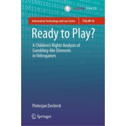 Ready to Play?: A Children’s Rights Analysis of Gambling-like Elements in Videogames