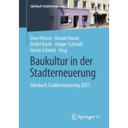 Baukultur in der Stadterneuerung: Jahrbuch Stadterneuerung 2021