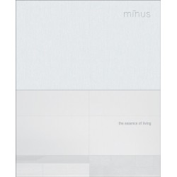 Minus: The Essence of Living