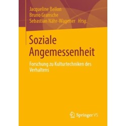 Soziale Angemessenheit: Forschung zu Kulturtechniken des Verhaltens