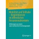 Mobilitat und Teilhabe – Begleitdienste im offentlichen Personennahverkehr: Erfahrungen aus einem sozio-technischen Forschungsprojekt