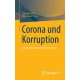 Corona und Korruption: Gesellschaftswissenschaftliche Analysen