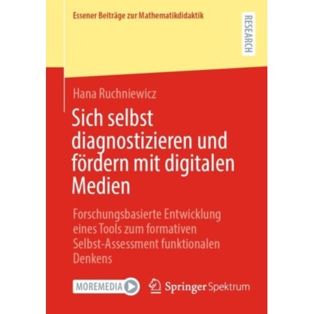 Sich selbst diagnostizieren und fordern mit digitalen Medien: Forschungsbasierte Entwicklung eines Tools zum formativen Selbst-Assessment funktionalen Denkens