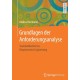 Grundlagen der Anforderungsanalyse: Standardkonformes Requirements Engineering