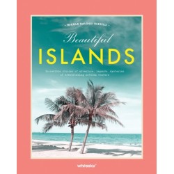 Beautiful Islands: Incredible stories of adventure, legends, mysteries of breathtaking natural wonders