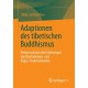 Adaptionen des tibetischen Buddhismus: Rekonstruktion der Erfahrungen von Diamantweg- und Rigpa-Praktizierenden