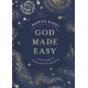 God Made Easy: A Simple Guide to Connecting with the Divine