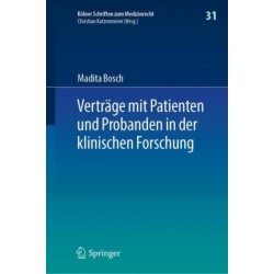 Vertrage mit Patienten und Probanden in der klinischen Forschung