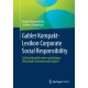 Gabler Kompakt-Lexikon Corporate Social Responsibility: Schlusselbegriffe einer nachhaltigen Wirtschaft in Deutsch und Englisch