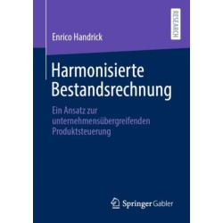 Harmonisierte Bestandsrechnung: Ein Ansatz zur unternehmensubergreifenden Produktsteuerung