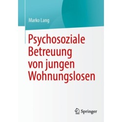 Psychosoziale Betreuung von jungen Wohnungslosen