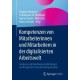 Kompetenzen von Mitarbeiterinnen und Mitarbeitern in der digitalisierten Arbeitswelt: Analysen und Handlungsempfehlungen am Beispiel der Steuerberatungsbranche