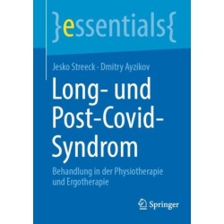 Long- und Post-Covid-Syndrom: Behandlung in der Physiotherapie und Ergotherapie