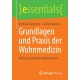 Grundlagen und Praxis der Wohnmedizin: Mehr Gesundheit in Wohnraumen