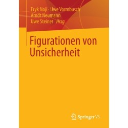 Figurationen von Unsicherheit