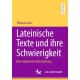 Lateinische Texte und ihre Schwierigkeit: Eine empirische Untersuchung