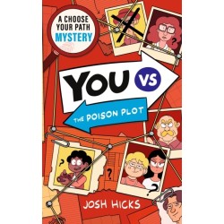 YOU VS The Poison Plot: A Choose Your Path Mystery for fans of interactive adventures like Cluedle, Murdle Junior and gamer kids age 9, 10, 11, 12