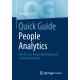 Quick Guide People Analytics: Wie Sie das Personalmanagement verandern konnen