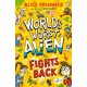 The World's Worst Alien Fights Back: Funny illustrated friendship story about an alien disguised as a school girl trying to bring about world peace – for ages 8, 9, 10, 11