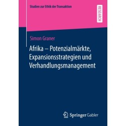 Afrika - Potenzialmarkte, Expansionsstrategien und Verhandlungsmanagement