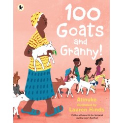 100 Goats and Granny!: A funny rhyming counting book for 3-7-year-olds to share with grandparents