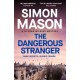The Dangerous Stranger: the latest instalment in the pacy, Oxford-set DI Ryan Wilkins series
