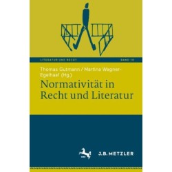 Normativitat in Recht und Literatur