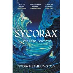 Sycorax: a captivating reimagining of Shakespeare's most powerful witch