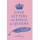 Love Letters of Kings and Queens
