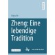 Zheng: Eine lebendige Tradition