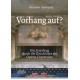 Vorhang auf?: Ein Streifzug durch die Geschichte der Opern-Ouverture
