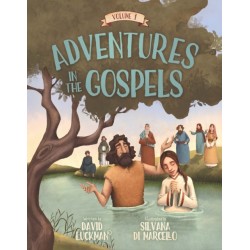 Adventures in the Gospels Vol. 1