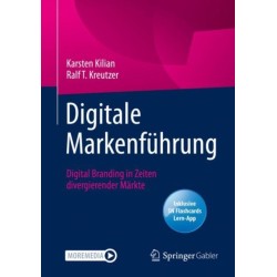 Digitale Markenfuhrung: Digital Branding in Zeiten divergierender Markte