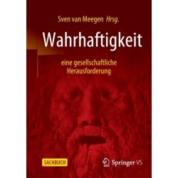 Wahrhaftigkeit - eine gesellschaftliche Herausforderung
